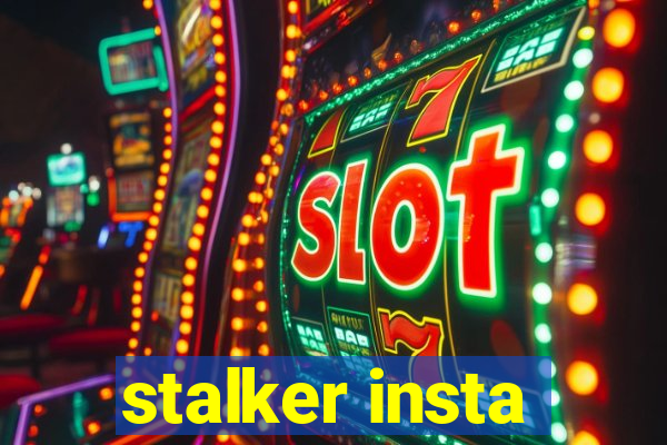 stalker insta